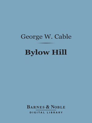 cover image of Bylow Hill (Barnes & Noble Digital Library)